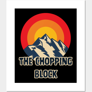 The Chopping Block Posters and Art